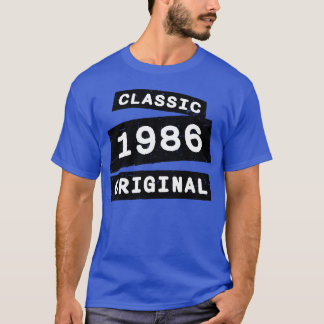 Classic 1986 Original Old Year of Birth Birthday f T-shirt
