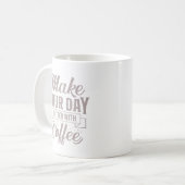 Classic Elegant Make Your Day Better With Coffee Koffiemok (Voorkant links)