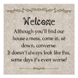 Classic Messy House Apology Poster Perfect Poster