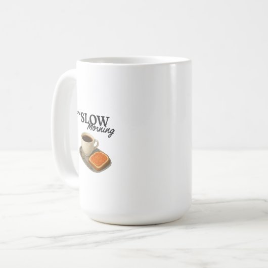 Classic Mug with print the Slow Morning Koffiemok (Voorkant links)