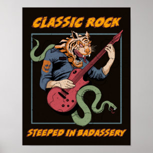 Classic Rock Steeped in Badassery Poster