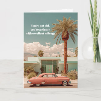 Classic with Excellent Mileage Funny Birthday Card Kaart