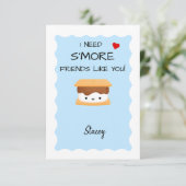 Classroom Valentine "I need s'more friends like u' (Staand voorkant)