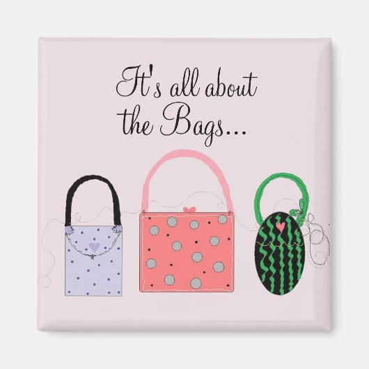 Classy Bags met Cute Gezegde Magneet (Voorkant)