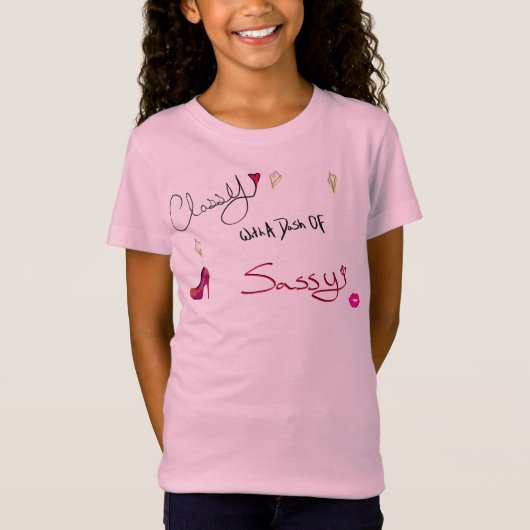 Classy en Sassy. T-shirt (Voorkant)