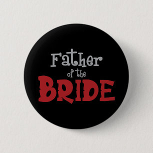 Classy Father van Bride Ronde Button 5,7 Cm