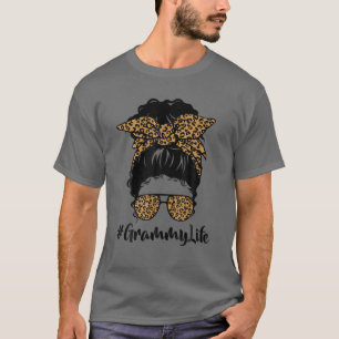 Classy Grammy Life Messy Hair Bun Leopard Women Mo T-shirt