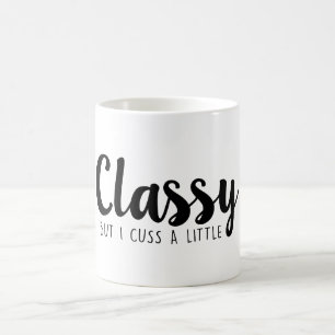 CLASSY, maar ik heb een beetje gepraat Koffiemok