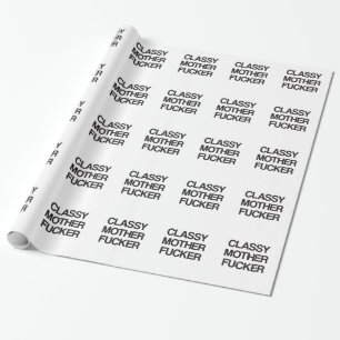 Classy Moeder Fu Funny Rude Offente T-Shirts Cadeaupapier