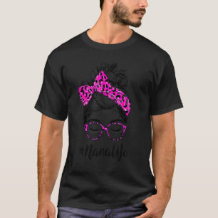 Classy Nana Life Messy Bun Pink Leopard Print Moth T-shirt