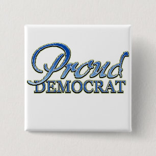 Classy Proud Democraat Vierkante Button 5,1 Cm
