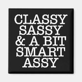 Classy Sassy & A Bit Smart Assy Magnet Magneet (Voorkant)