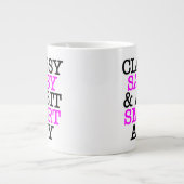 Classy Sassy and A Bit Smart Assy Jumbo Mug (Devant)