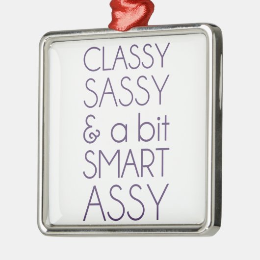 Classy Sassy en Bit Smart Assy Metalen Ornament (Links)