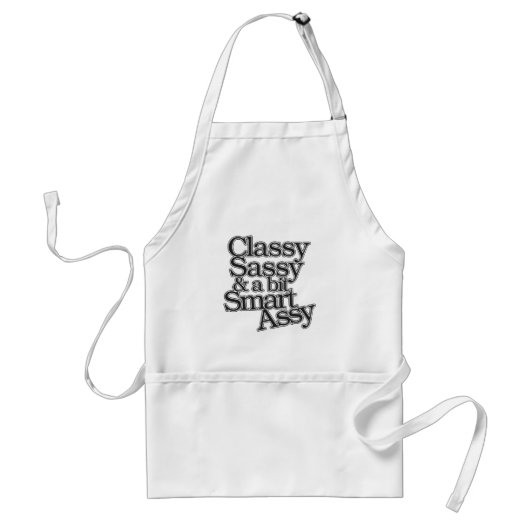 Classy Sassy en een beetje Smart Assy Standaard Schort (Voorkant)