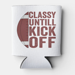Classy Tot Kick Off Funny Fantasy Football Gift Blikjeskoeler
