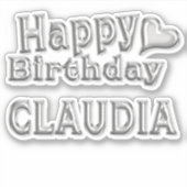 Claudia Happy Birthday silver Aufkleber Sticker (Voorkant)