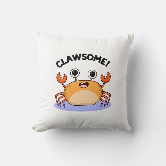 Clawsome Funny Geweldige Crab Pun Kussen (Voorkant)