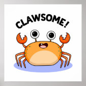 Clawsome Funny Geweldige Crab Pun Poster (Voorkant)