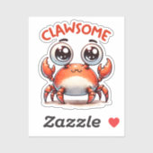 Clawsome Funny Kawaii Crab Pun Sticker (Vel)