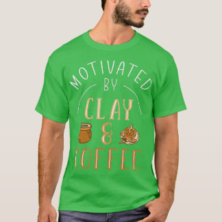 Clay & Coffee Pottery T-shirt