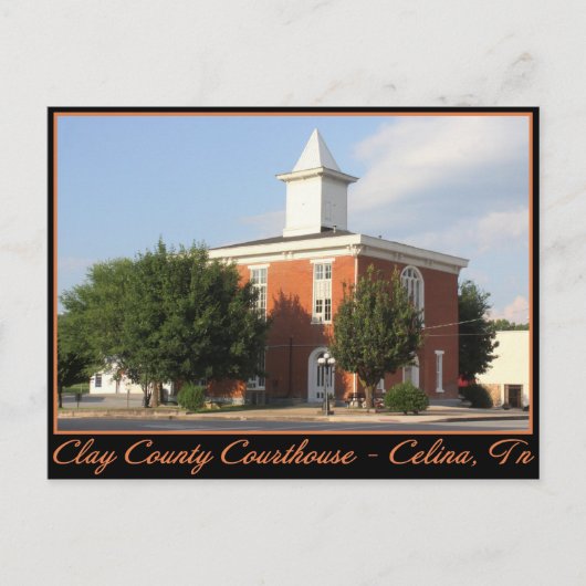 Clay County Courthouse - Celina, TN Briefkaart (Voorkant)