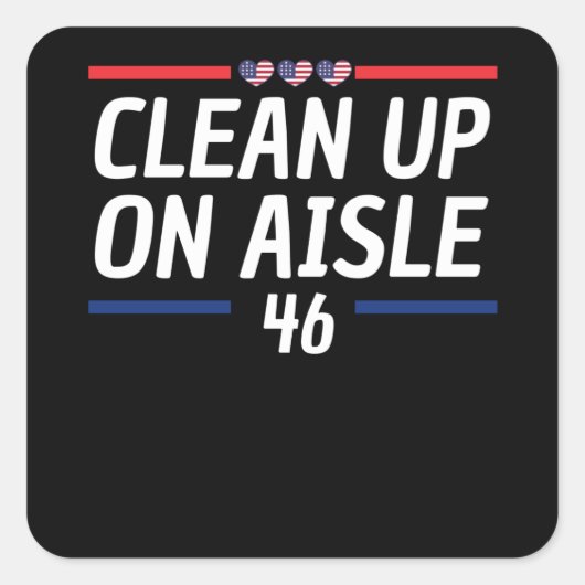 Clean Up On Aisle 46 Vierkante Sticker (Voorkant)