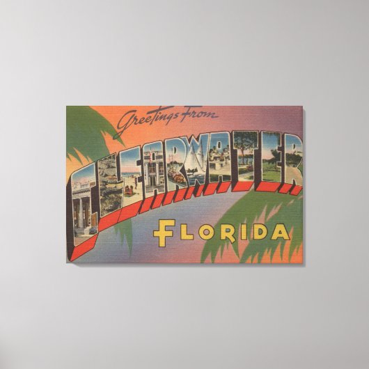 Clearwater, Florida - Large Letter Scenes 3 Canvas Afdruk (Voorkant)