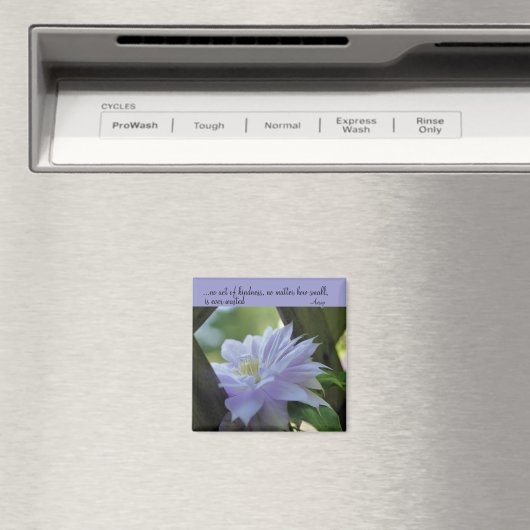Clematis Inspiration Kindness Citation Magnet (In Situ (Lave-vaisselle))