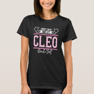 Cleo Houd kalm en laat Cleo Handvat dat T-shirt