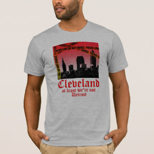 Cleveland: tenminste we zijn niet Detroit (alt) T-shirt