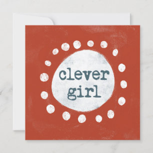 Clever Girl Wenskaart Kaart