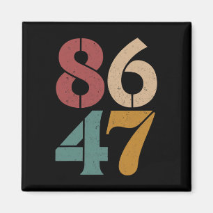 Clic 80s Style 86 47 Anti Trump Magneet