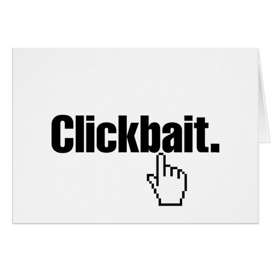 Clickbait. Carte de voeux (Devant horizontal)