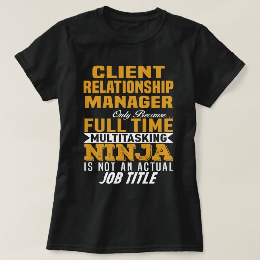 Client Relatie Manager T-shirt (Design voorkant)
