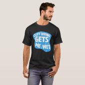 Cliff Diving Gets Me Wet Cliff Diver Base Jumping  T-shirt (Voorkant volledig)