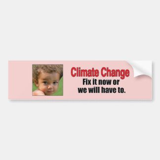 Climate Change Bumpersticker