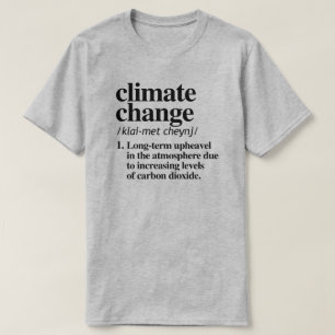 Climate Change T-shirt