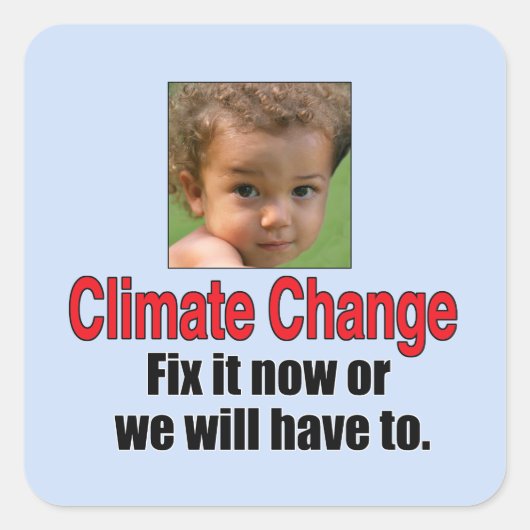 Climate Change Vierkante Sticker (Voorkant)