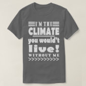 Climate Protection Global Warming Climate Change P T-shirt (Design voorkant)