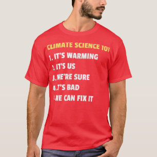 Climate Science 101 Design T-shirt