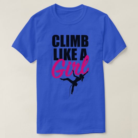 CLIMB ALS EEN MEISJE 5 T-SHIRT (Design voorkant)