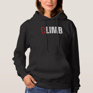 CLIMB Rock Climber Carabiner Climbing Mountains Mo Hoodie