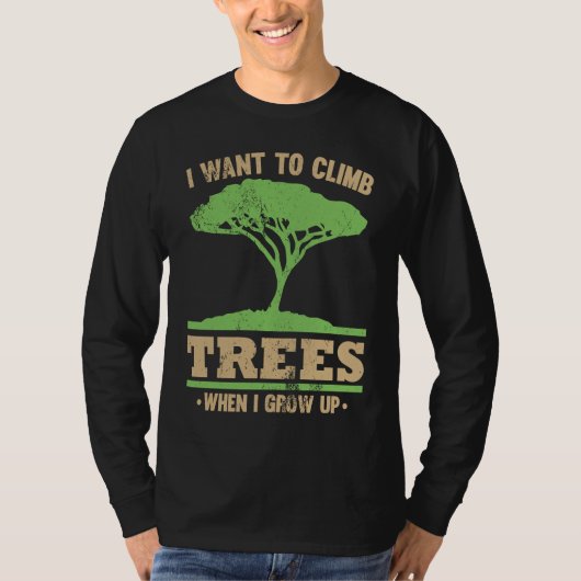 Climbing Tree Surgeons Aspirations Graphic T-shirt (Voorkant)