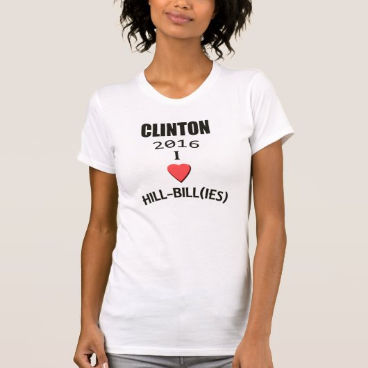 Clinton 2016 Ik hou van Hill-Bill(s) T-shirt (Voorkant)