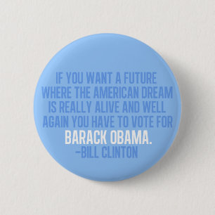 Clinton Quote over Obama Ronde Button 5,7 Cm