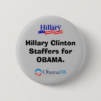 Clinton Staffers voor Obama Button