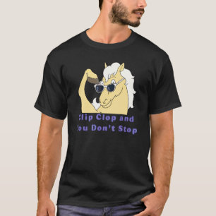 Clip Clop En Je Stopt Niet Paard Jongen Meisje Kin T-shirt