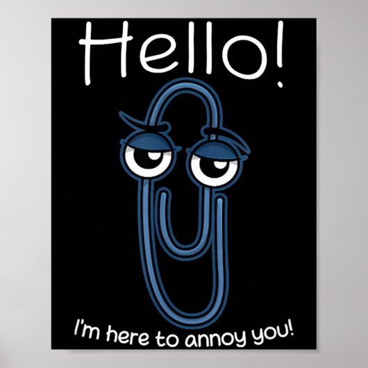 Clippy Paper Clip Funny Meme Page Note Sarcastic  Poster (Voorkant)
