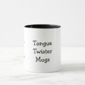 Cliquez sur, Appuyez sur Tongue Twister Mugs (Centre)
